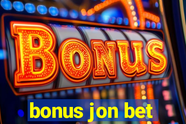 bonus jon bet